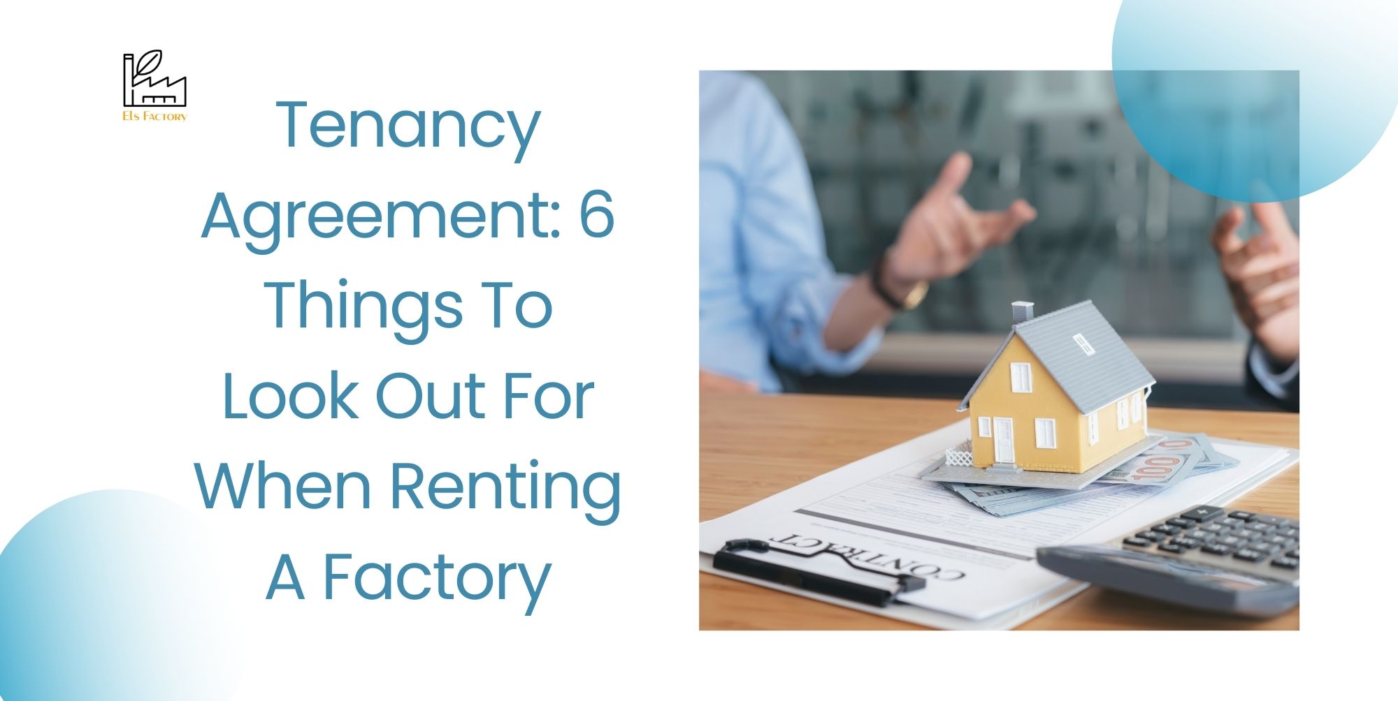 Tenancy Agreement: 6 Things To Look Out For When Renting A Factory
